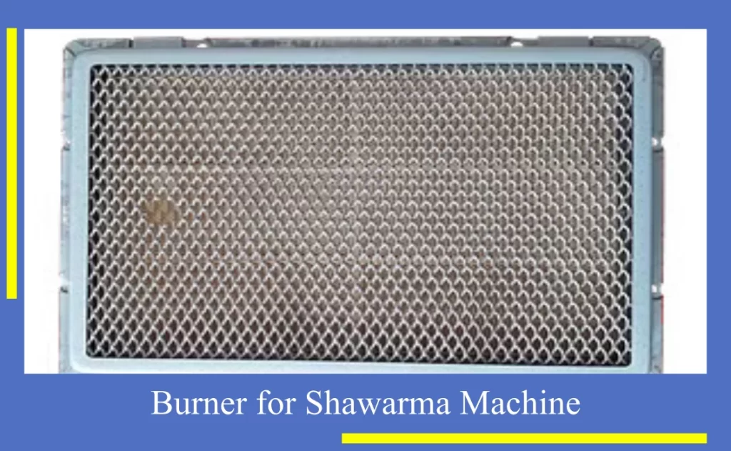 Shawarma Burner